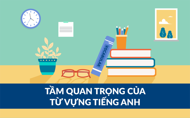Cách tự học từ vựng Tiếng Anh mỗi ngày 