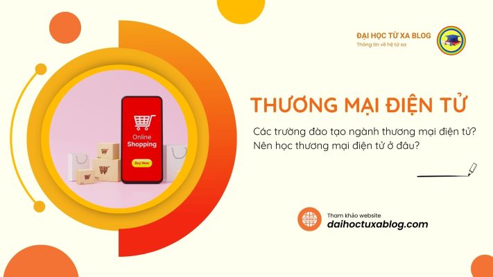 Các trường đào tạo ngành thương mại điện tử?