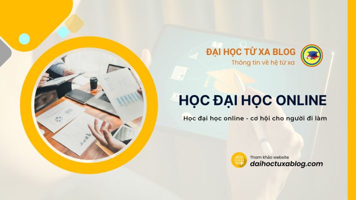 Học đại học online - cơ hội cho người đi làm
