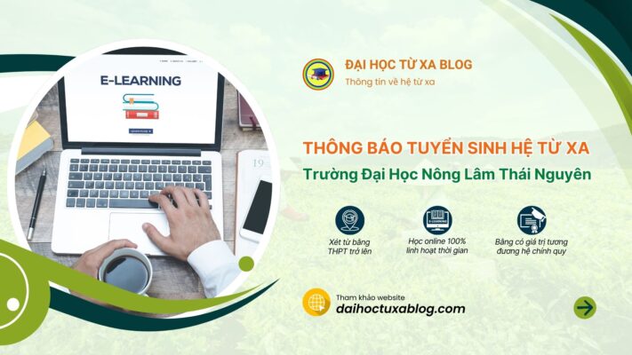 Trường Đại Học Nông Lâm Thái Nguyên tuyển sinh hệ từ xa