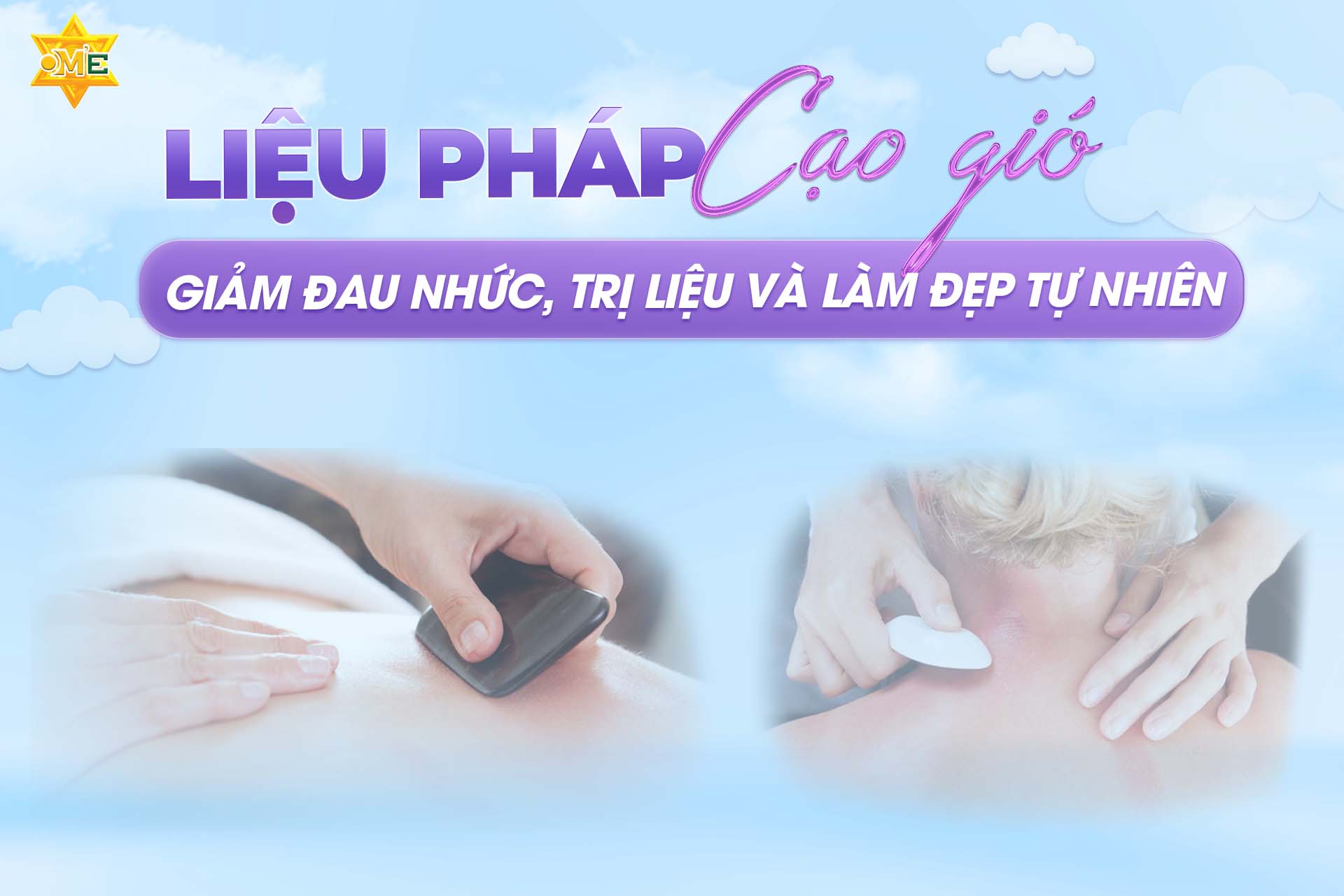 KHÓA HỌC CẠO GIÓ: CÔNG DỤNG, CÁCH THỰC HIỆN VÀ NHỮNG LƯU Ý QUAN TRỌNG