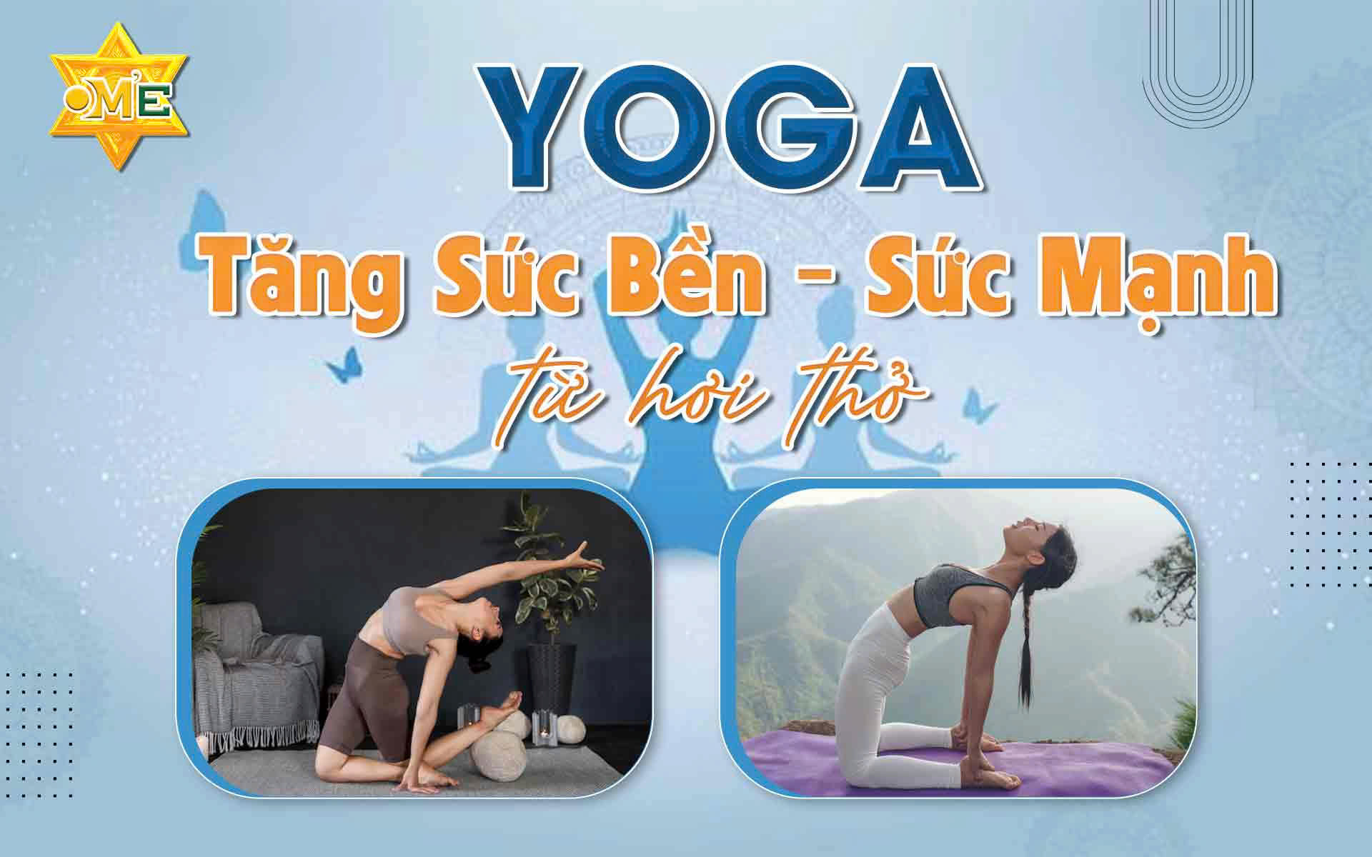 Yoga tăng sức bền – Sức mạnh từ hơi thở